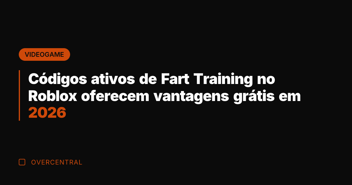 Códigos ativos de Fart Training no Roblox oferecem vantagens grátis em 2026