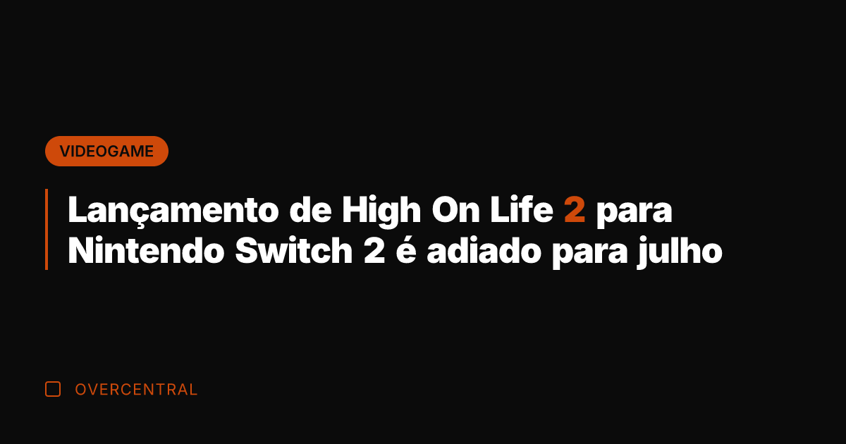 Lançamento de High On Life 2 para Nintendo Switch 2 é adiado