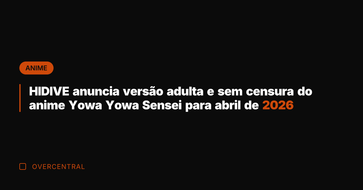 HIDIVE anuncia versão adulta e sem censura do anime Yowa Yowa Sensei
