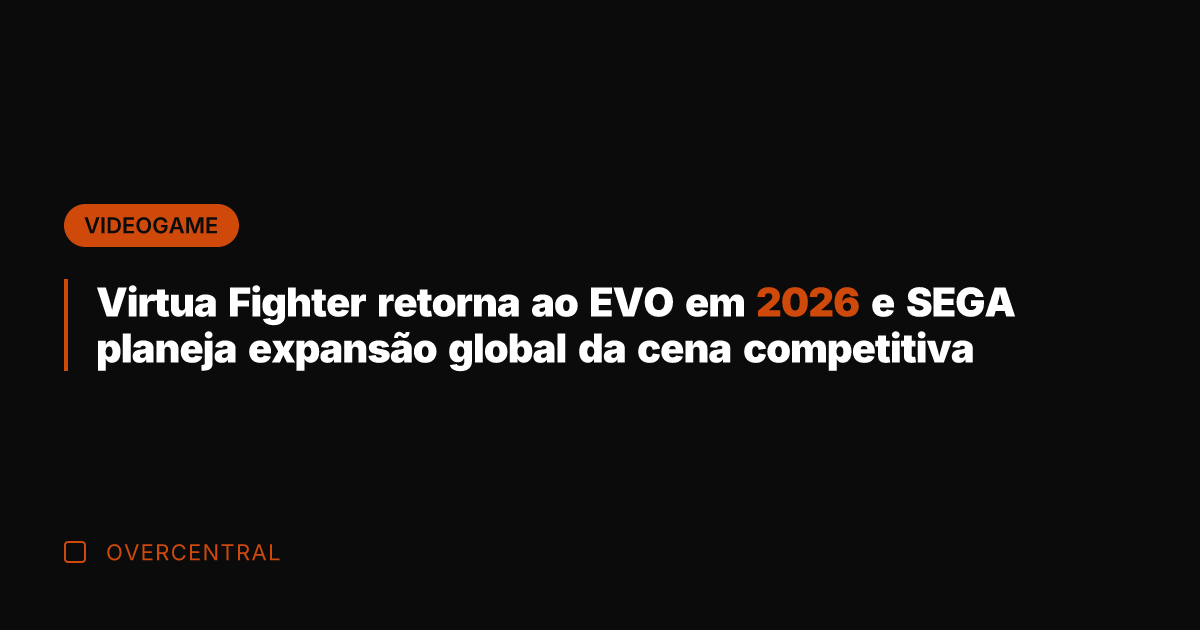 Virtua Fighter retorna ao EVO em 2026 e SEGA planeja expansão global Virtua Fighter retorna ao EVO em 2026 e SEGA planeja expansão global