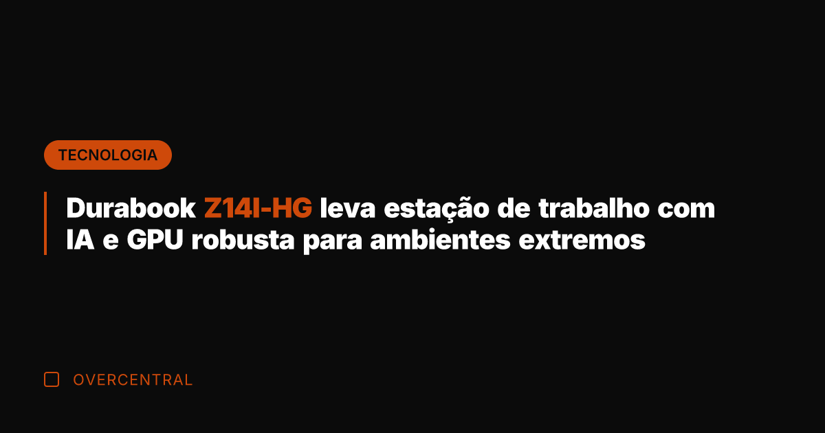 Durabook Z14I-HG leva estação de trabalho com IA e GPU robusta para ambientes extremos