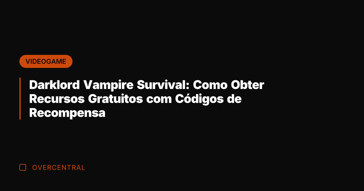 Darklord Vampire Survival: Como Obter Recursos Gratuitos com Códigos de Recompensa