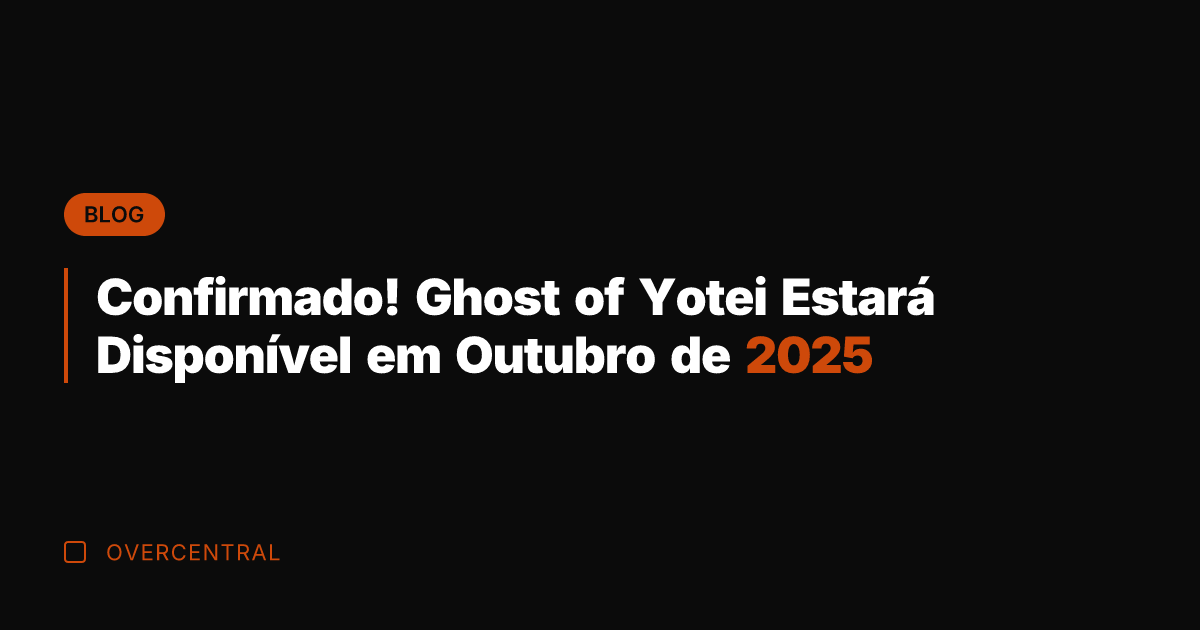 Confirmado! Ghost of Yotei Estará Disponível em Outubro de 2025