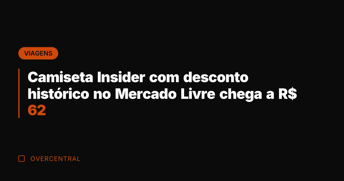 Camiseta Insider com desconto histórico no Mercado Livre chega a R$ 62