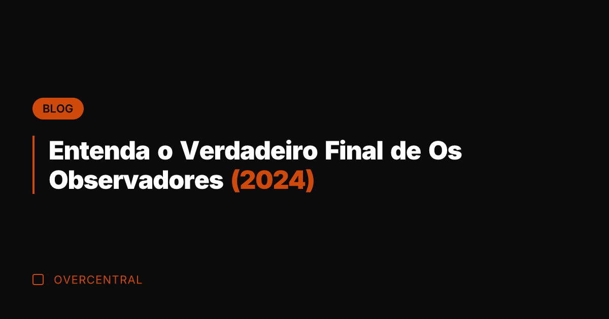 Entenda o Verdadeiro Final de Os Observadores (2024)