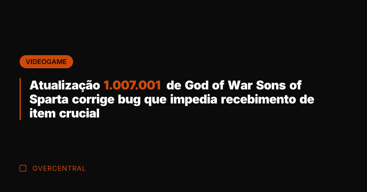 Atualização 1.007.001 de God of War Sons of Sparta corrige bug que