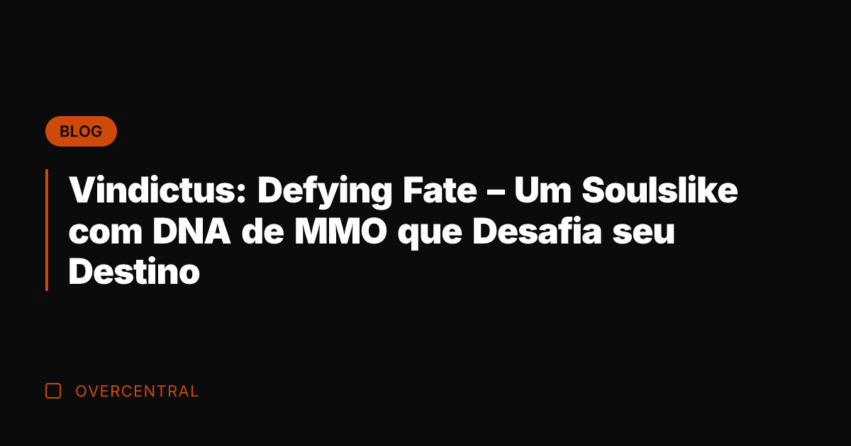 Vindictus: Defying Fate - Um Soulslike com DNA de MMO que Desafia