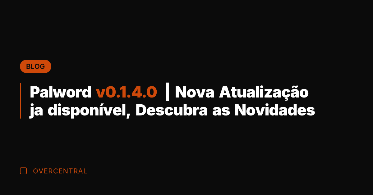 Palword v0.1.4.0 | Nova Atualização ja disponível, Descubra as Novidades