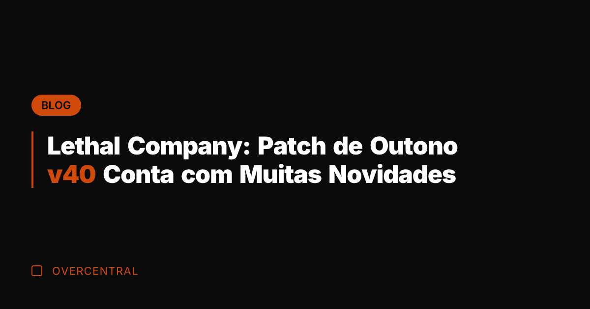 Lethal Company: Patch de Outono v40 Conta com Muitas Novidades