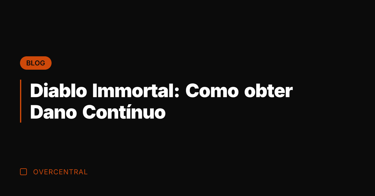 Diablo Immortal: Como obter Dano Contínuo