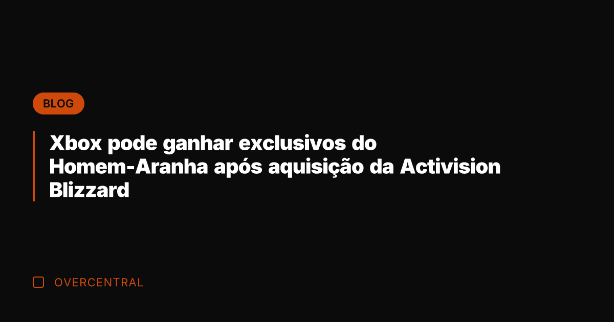Xbox pode ganhar exclusivos do Homem-Aranha após aquisição da Activision Blizzard