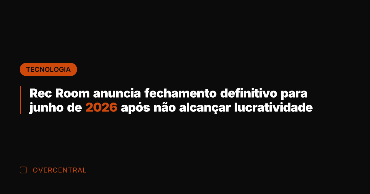 Rec Room anuncia fechamento definitivo para junho de 2026 após não alcançar