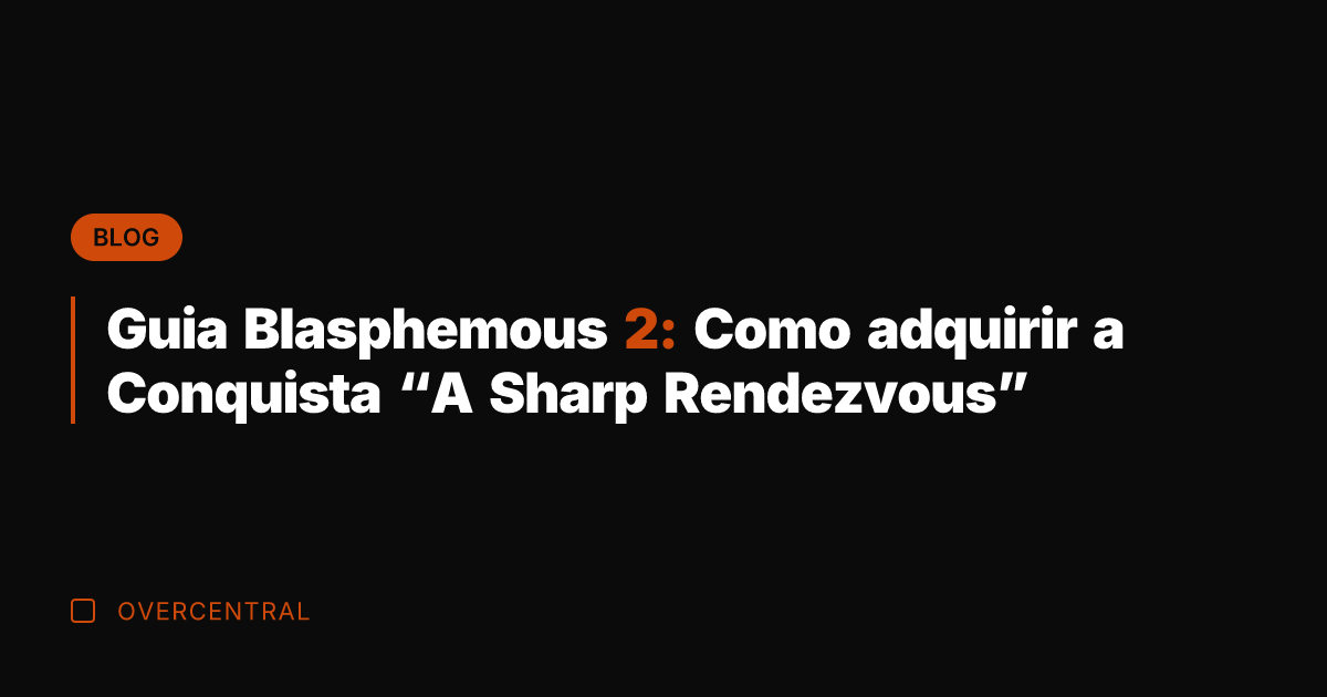 Guia Blasphemous 2: Como adquirir a Conquista "A Sharp Rendezvous"