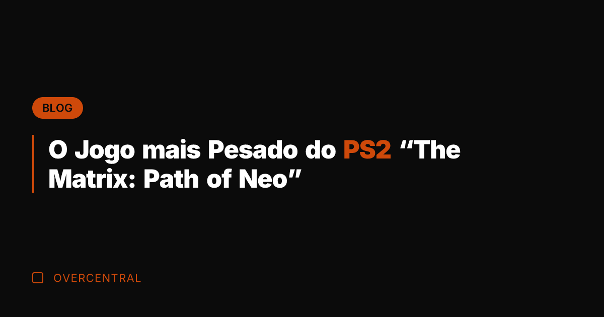 O Jogo mais Pesado do PS2 "The Matrix: Path of Neo"