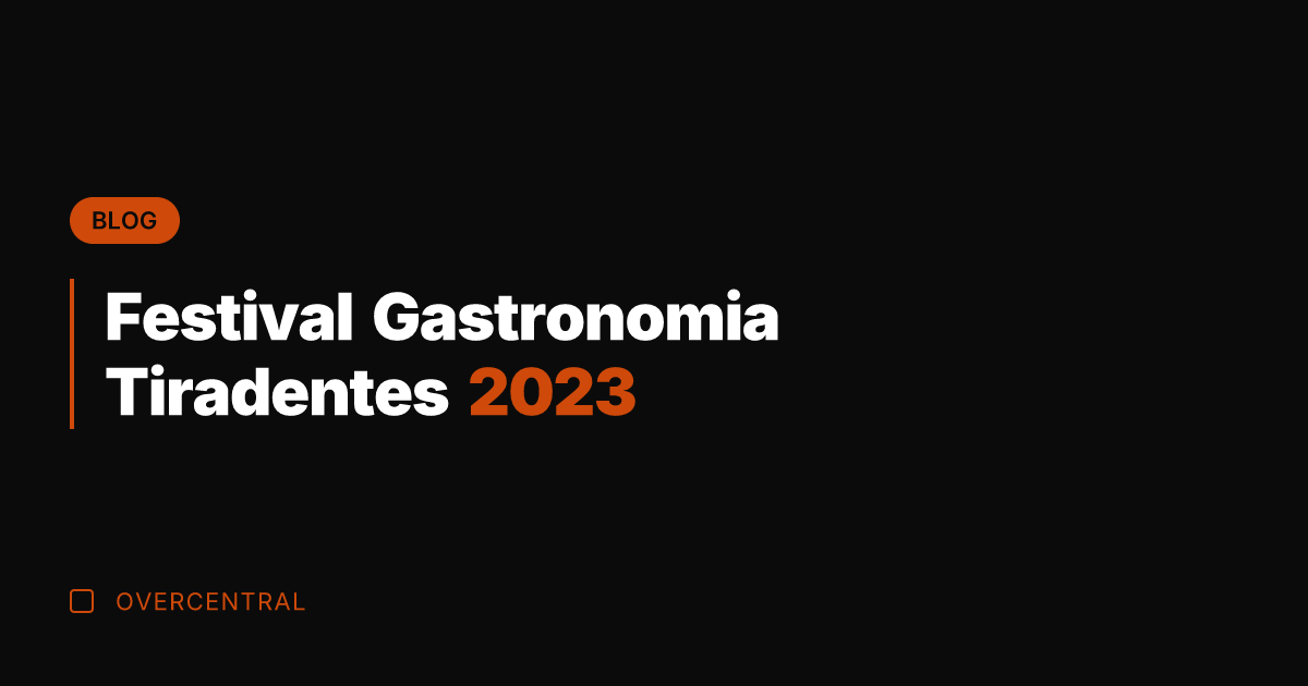 Festival Gastronomia Tiradentes 2023