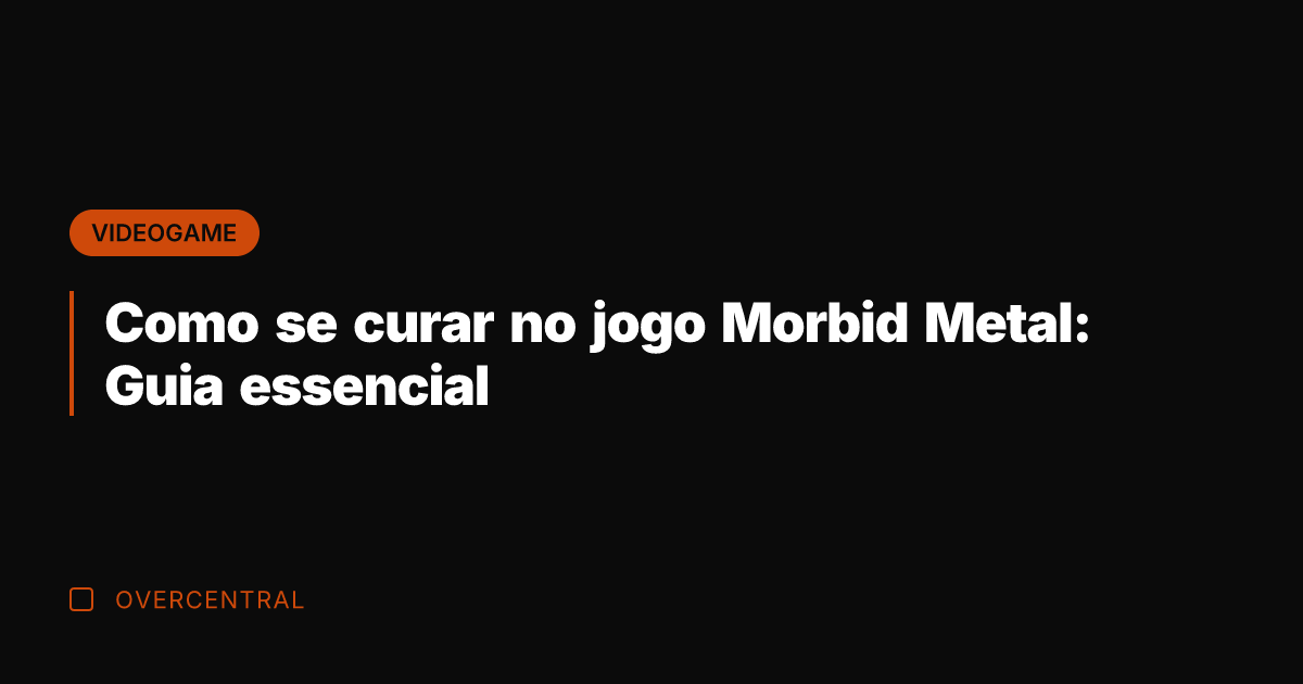 Como se curar no jogo Morbid Metal: Guia essencial