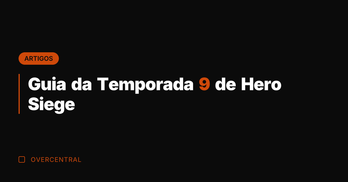 Guia da Temporada 9 de Hero Siege