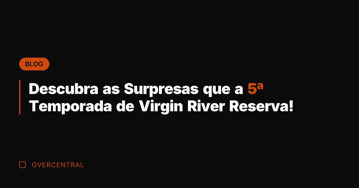 Descubra as Surpresas que a 5ª Temporada de Virgin River Reserva!