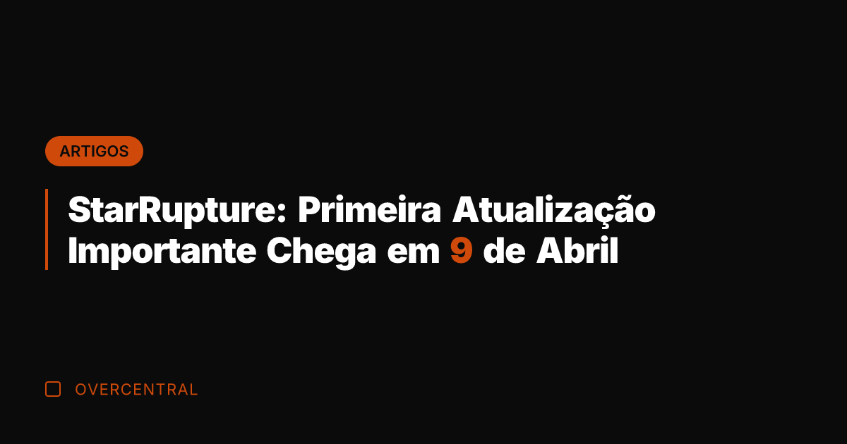 StarRupture: Primeira Atualização Importante Chega em 9 de Abril