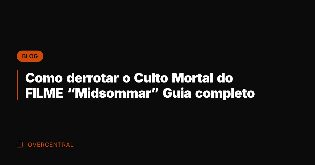 Como derrotar o Culto Mortal do FILME "Midsommar" Guia completo