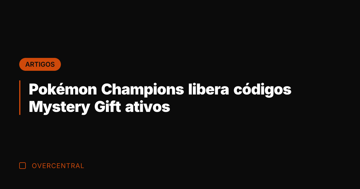 Pokémon Champions libera códigos Mystery Gift ativos