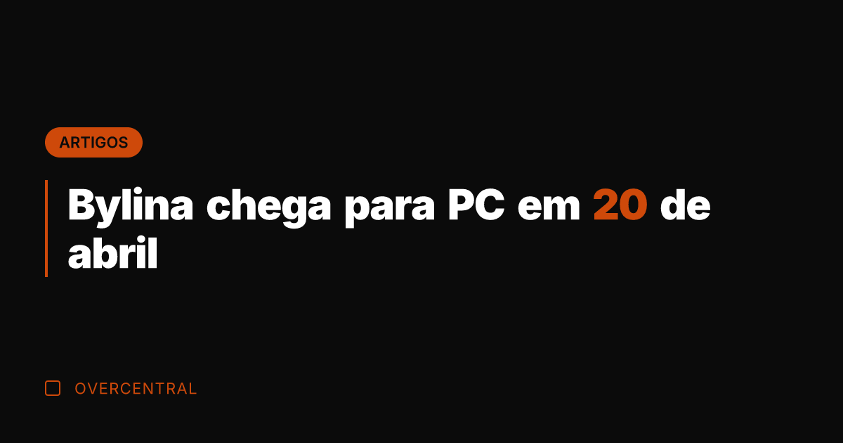 Bylina chega para PC em 20 de abril