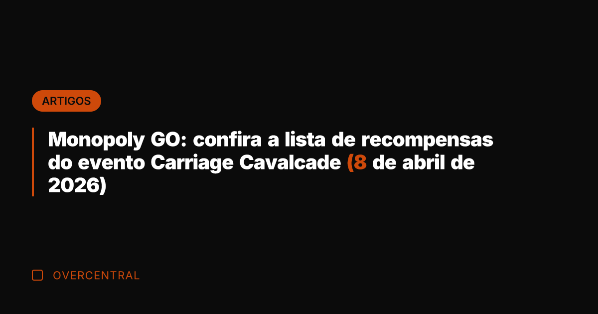 Monopoly GO: confira a lista de recompensas do evento Carriage Cavalcade (8