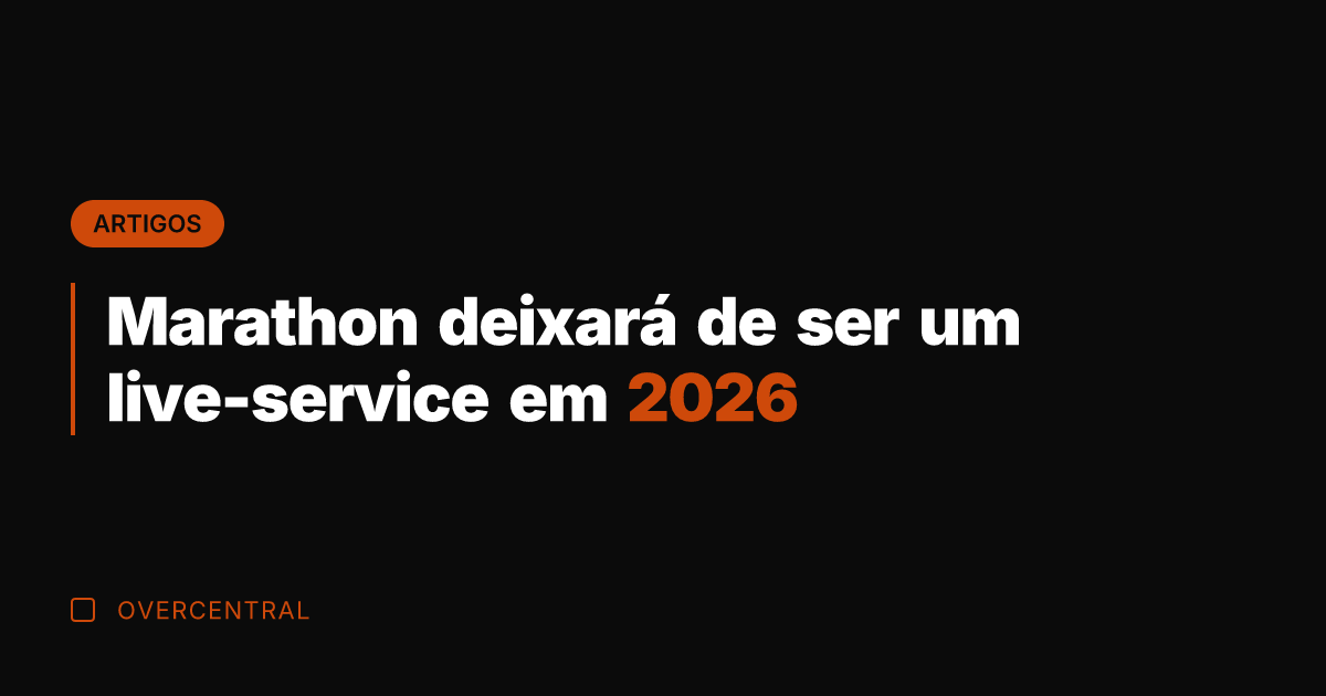 Marathon deixará de ser um live-service em 2026