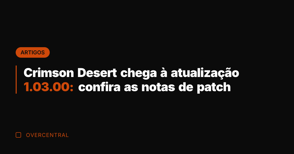 Crimson Desert chega à atualização 1.03.00: confira as notas de patch Crimson Desert chega à atualização 1.03.00: confira as notas de patch