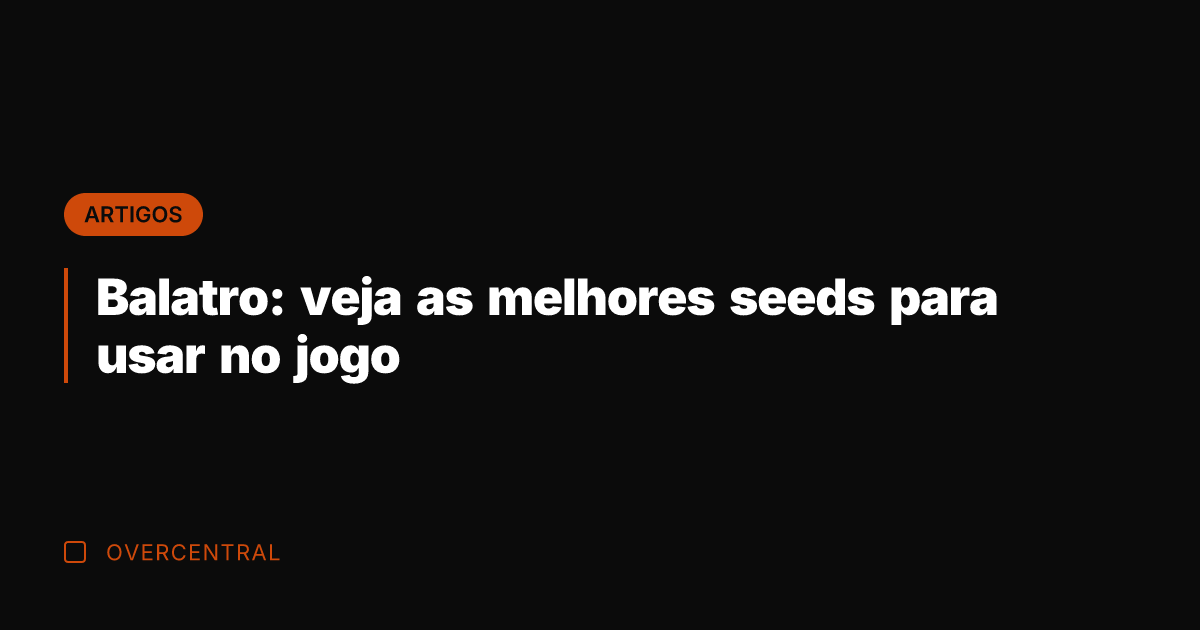 Balatro: veja as melhores seeds para usar no jogo