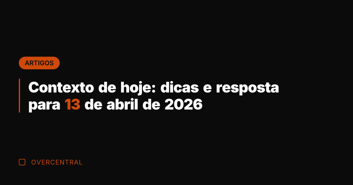 Contexto de hoje: dicas e resposta para 13 de abril de 2026 Contexto de hoje: dicas e resposta para 13 de abril de 2026