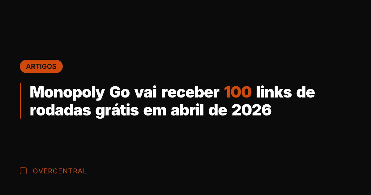 Monopoly Go vai receber 100 links de rodadas grátis em abril de