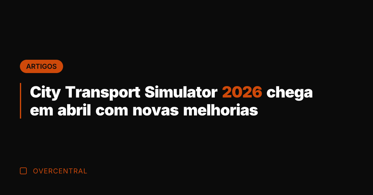 City Transport Simulator 2026 chega em abril com novas melhorias