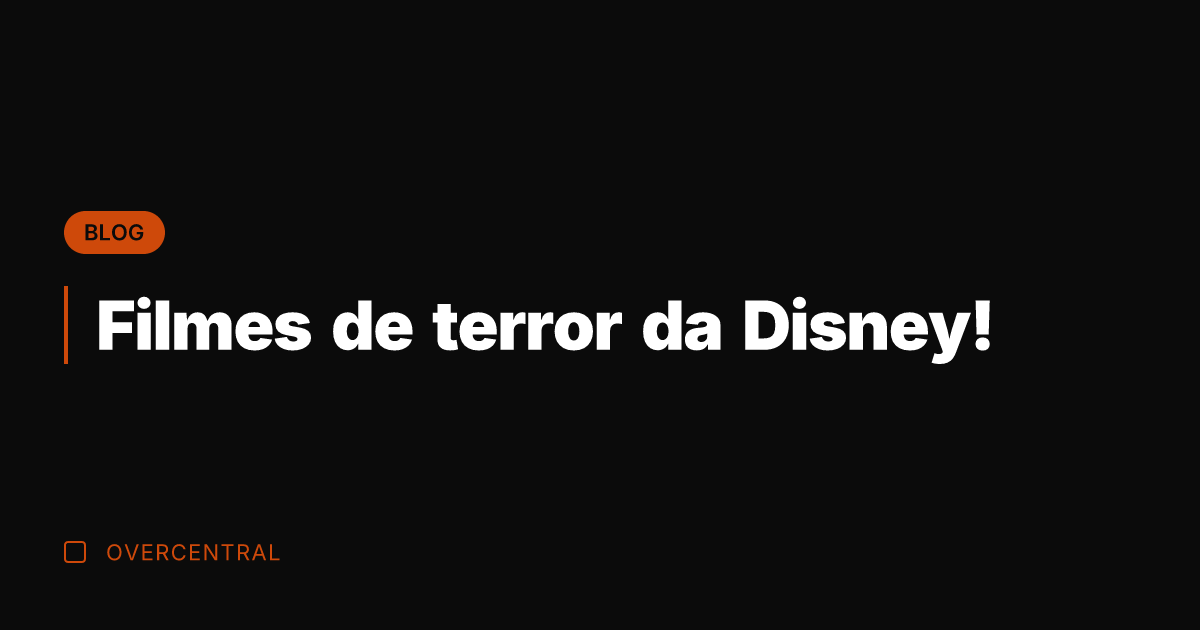Filmes de terror da Disney!