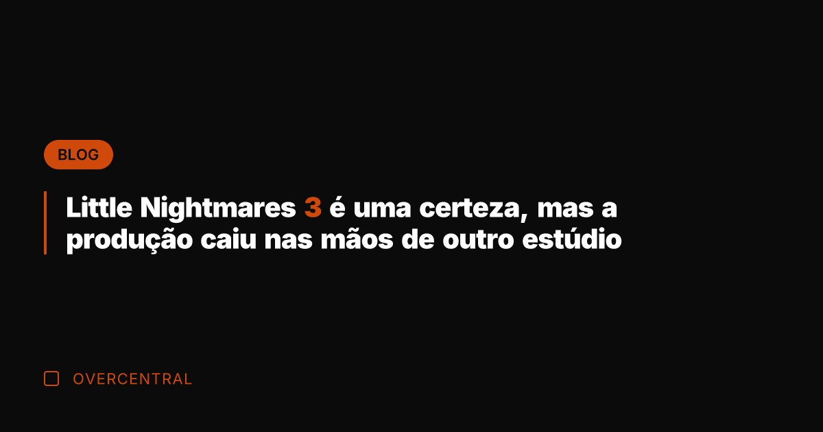 Little Nightmares 3 é uma certeza, mas a produção caiu nas mãos Little Nightmares 3 é uma certeza, mas a produção caiu nas mãos
