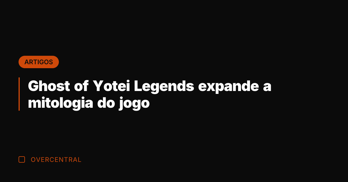 Ghost of Yotei Legends expande a mitologia do jogo