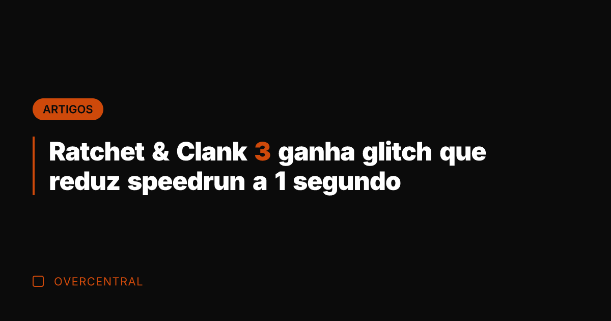 Ratchet & Clank 3 ganha glitch que reduz speedrun a 1 segundo