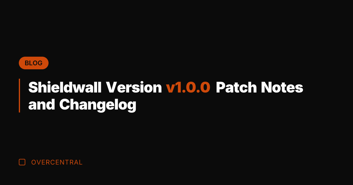 Shieldwall Version v1.0.0 Patch Notes and Changelog