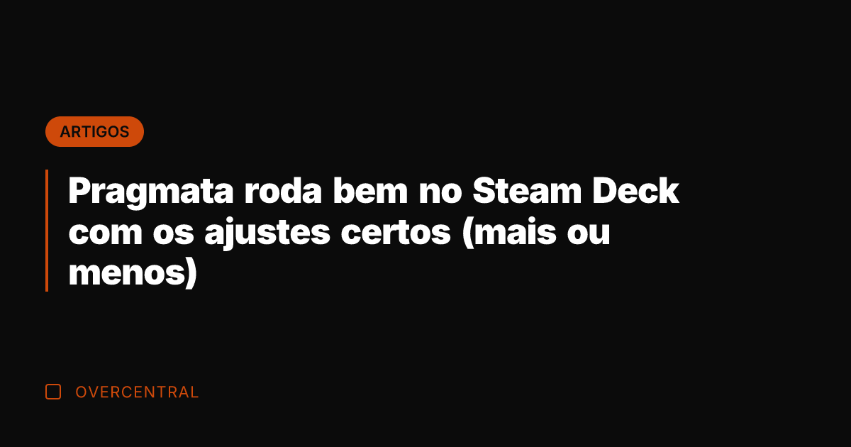Pragmata roda bem no Steam Deck com os ajustes certos (mais ou