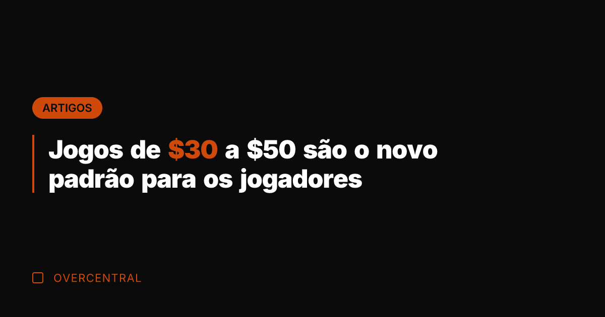 Jogos de  a  são o novo padrão para os jogadores