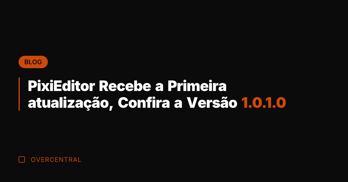 PixiEditor Recebe a Primeira atualização, Confira a Versão 1.0.1.0