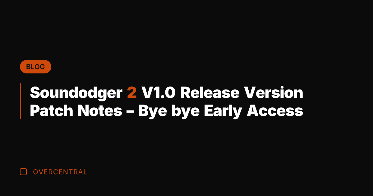 Soundodger 2 V1.0 Release Version Patch Notes - Bye bye Early Access