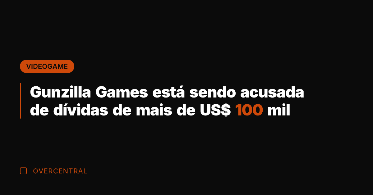 Gunzilla Games está sendo acusada de dívidas de mais de US$ 100