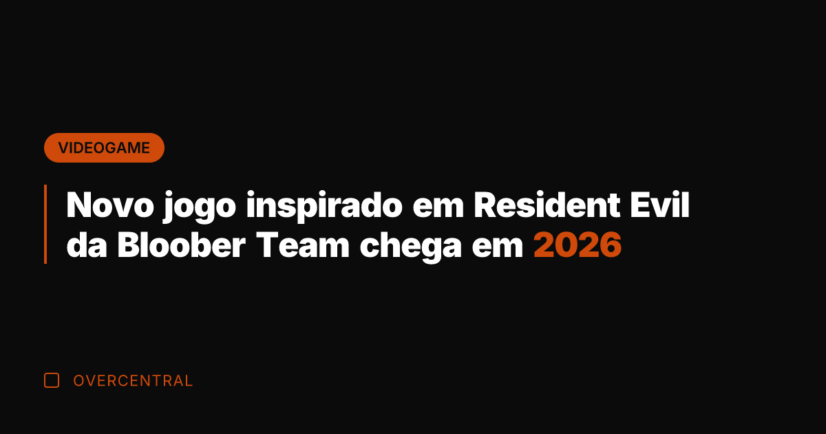 Novo jogo inspirado em Resident Evil da Bloober Team chega em 2026