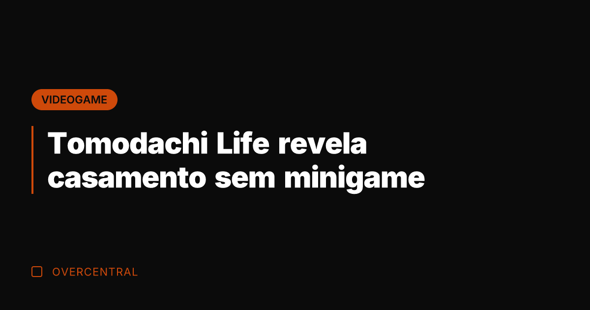 Tomodachi Life revela casamento sem minigame
