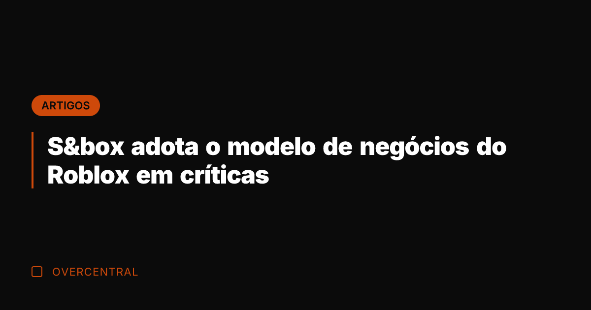 S&box adota o modelo de negócios do Roblox em críticas