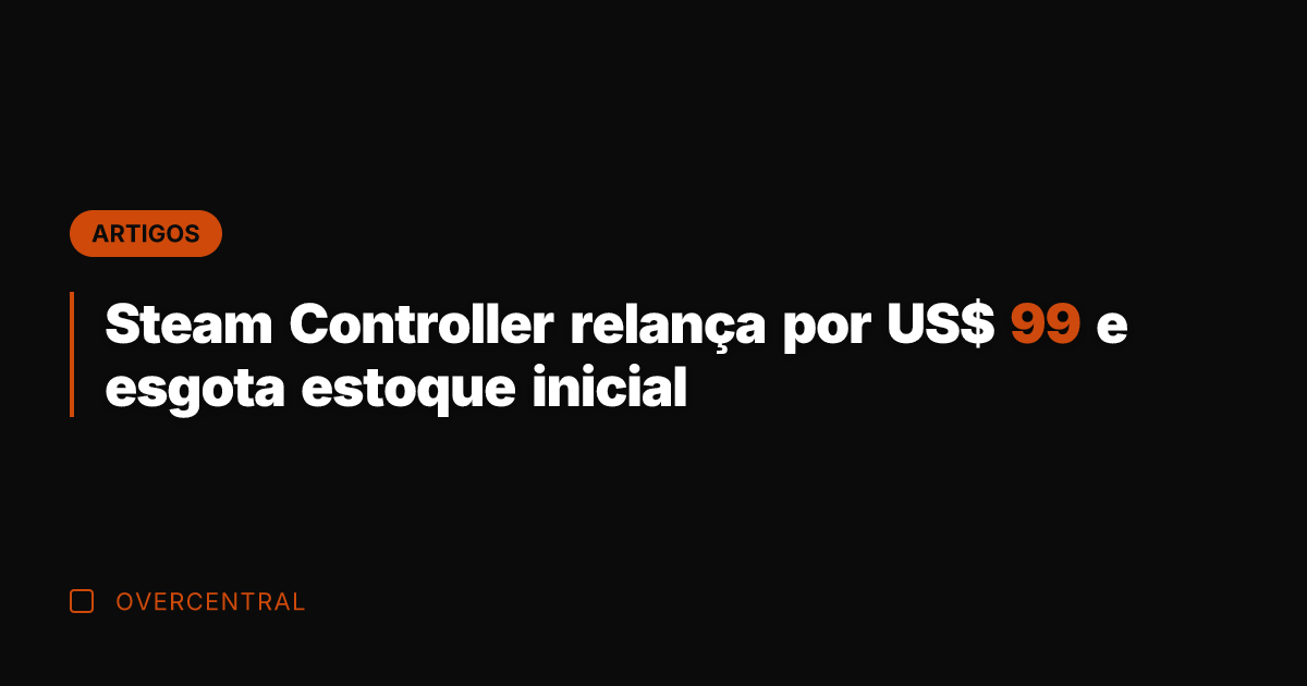 Steam Controller relança por US$ 99 e esgota estoque inicial