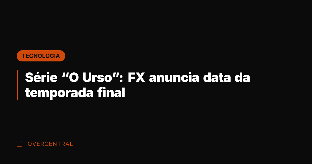 Série "O Urso": FX anuncia data da temporada final