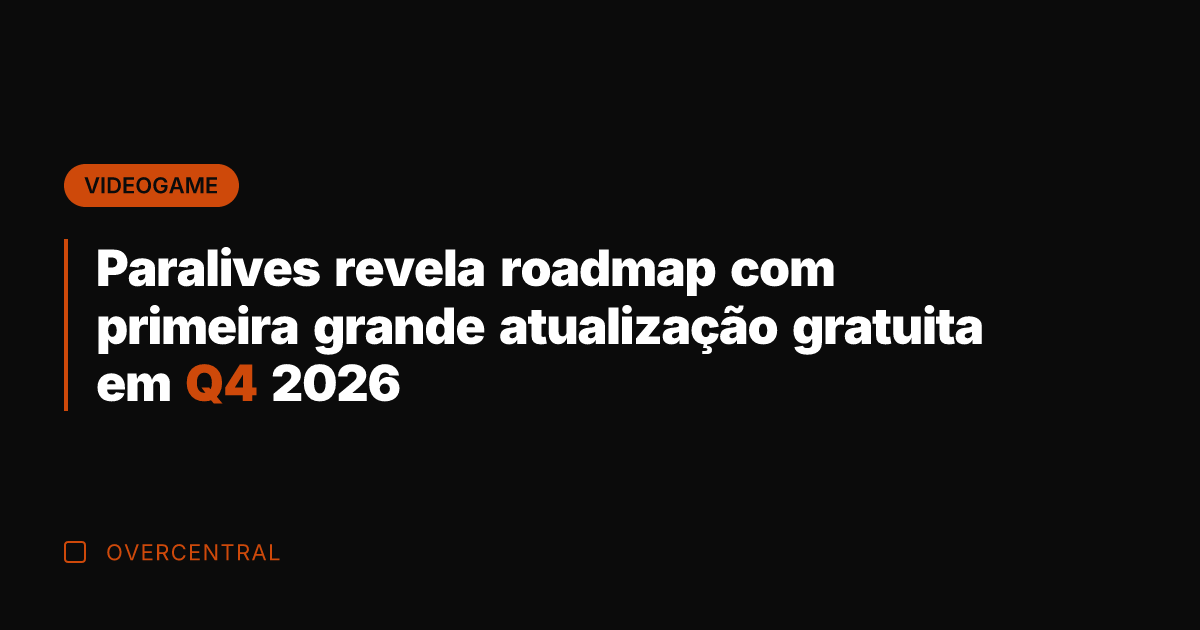 Paralives revela roadmap com primeira grande atualização gratuita em Q4 2026