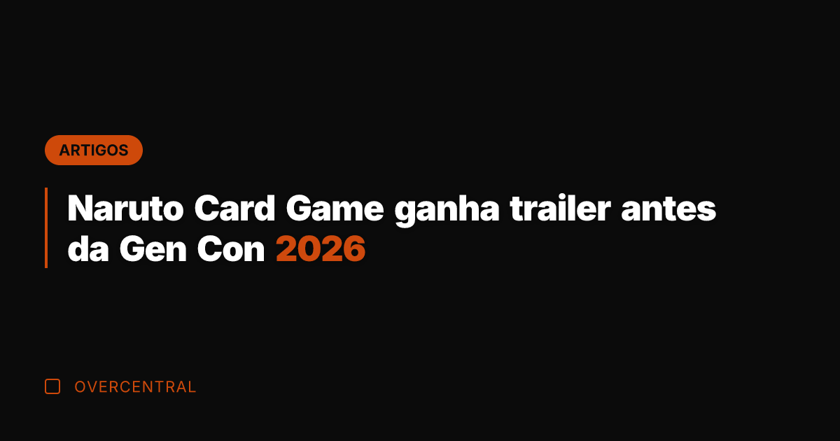 Naruto Card Game ganha trailer antes da Gen Con 2026